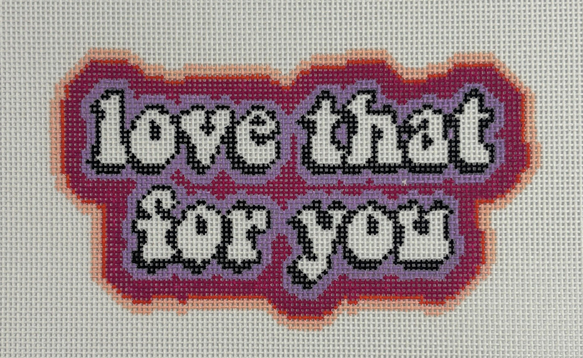 Mopsey Designs Needlepoint
The Jesse (Love That For You)
MD-23