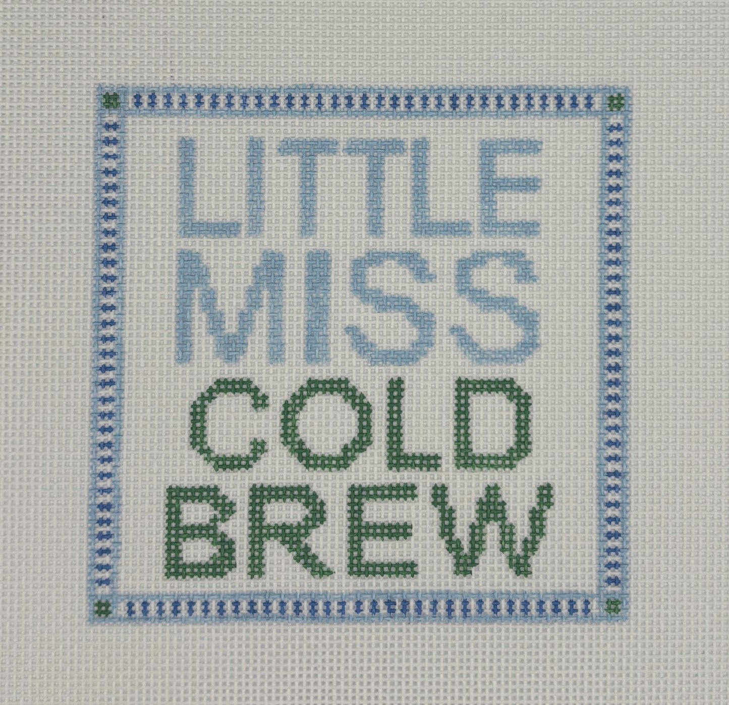 Code Thread Needlepoint
Little Miss Cold Brew
CT LMCB