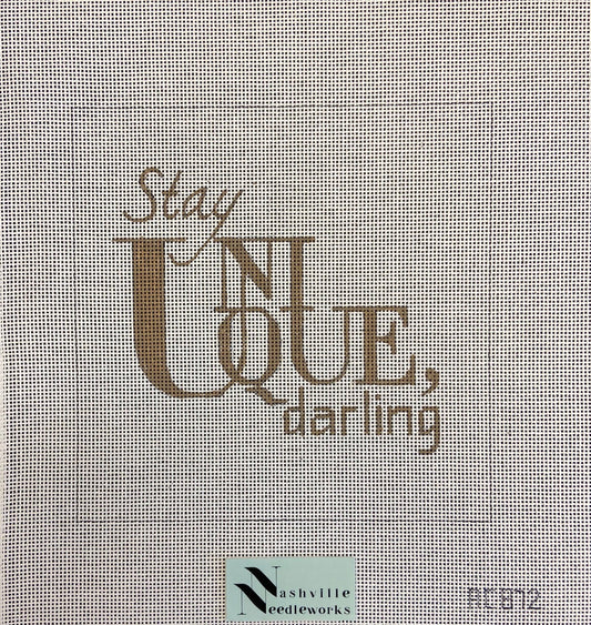 Stay Unique Darling