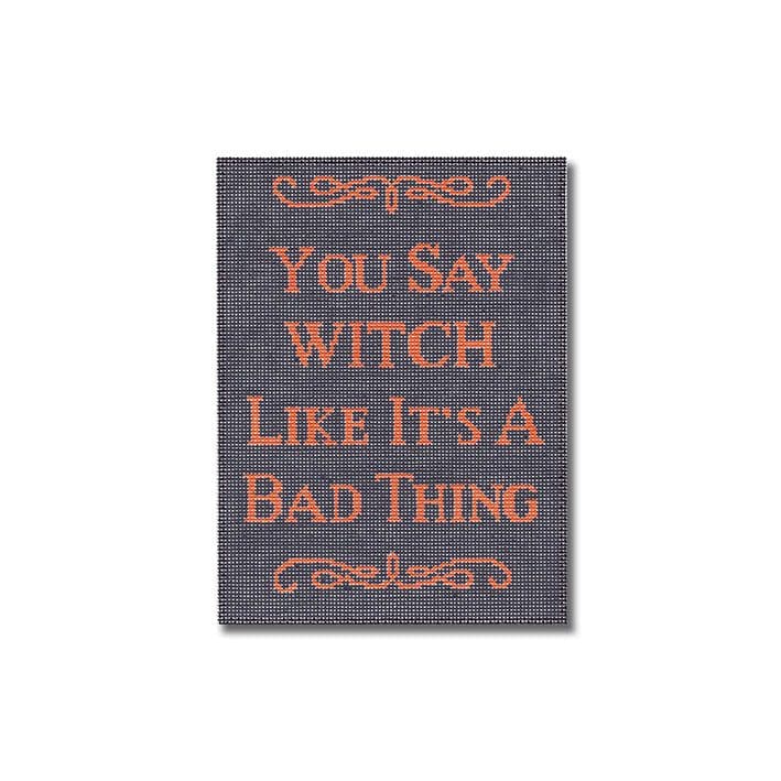 You Say Witch Like it's a Bad Thing
