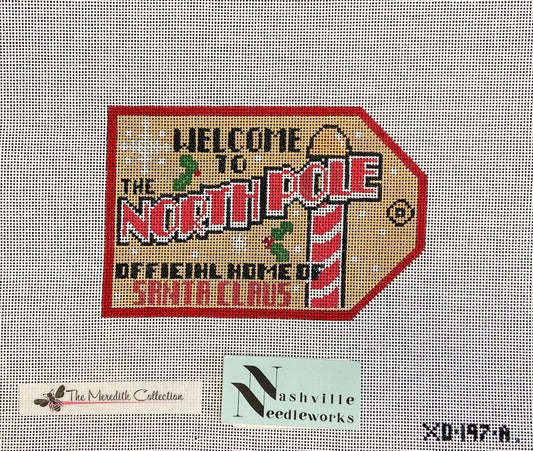 The Meredith Collection XO-197-A 
Welcome to the North Pole Gift Tag